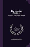 The Canadian Dominion