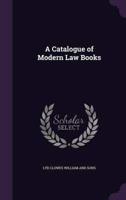 A Catalogue of Modern Law Books
