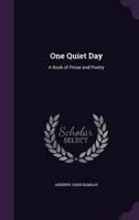 One Quiet Day