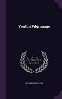Youth's Pilgrimage