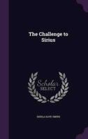 The Challenge to Sirius