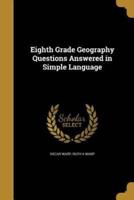 Eighth Grade Geography Questions Answered in Simple Language