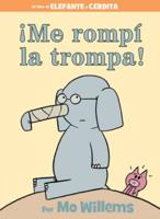 ãMe Rompí La Trompa!-Spanish Edition