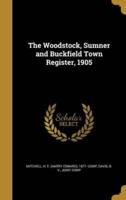 The Woodstock, Sumner and Buckfield Town Register, 1905