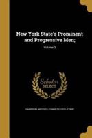 New York State's Prominent and Progressive Men;; Volume 3