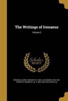 The Writings of Irenaeus; Volume 2