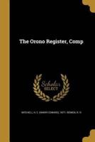 The Orono Register, Comp