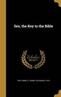 Sex, the Key to the Bible