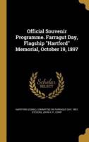 Official Souvenir Programme. Farragut Day, Flagship Hartford Memorial, October 19, 1897