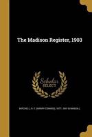 The Madison Register, 1903