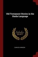 Old Testament Stories in the Haida Language