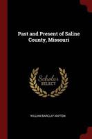 Past and Present of Saline County, Missouri