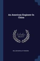 An American Engineer In China