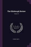 The Edinburgh Review; Volume 76