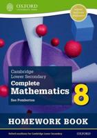 Cambridge Lower Secondary Complete Mathematics. 8 Homework Book