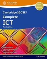 Cambridge IGCSE Complete ICT. Student Book