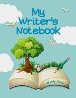 My Writer's Notebook: 70+ Prompts for Writing