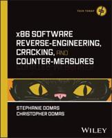 X86 Software Reverse-Engineering, Cracking, and Counter-Measures