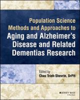 Population Science Methods and Approaches to Aging and Alzheimer's Disease and Related Dementias Research