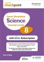 Cambridge Checkpoint Lower Secondary Science. 8 Teacher's Guide