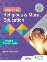 BGE S1-S3 Religious and Moral Education - Third and Fourth Levels