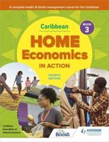 Caribbean Home Economics in Action Book 3
