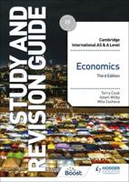 Cambridge International AS/A Level Economics. Study and Revision Guide