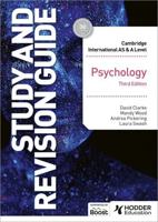 Cambridge International AS and A Level Psychology. Study and Revision Guide