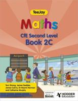 TeeJay Maths CfE Second Level Book 2C Second Edition