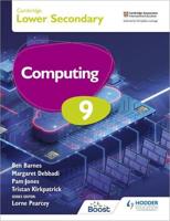 Cambridge Lower Secondary Computing. 9 Student's Book