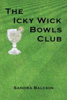 The Icky Wick Bowls Club