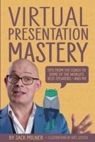 Virtual Presentation Mastery