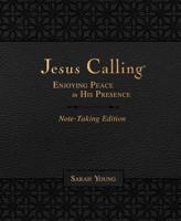 Jesus Calling Note-Taking Edition, Leathersoft, Black, With Full Scriptures