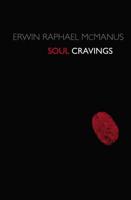 Soul Cravings: An Exploration of the Human Spirit