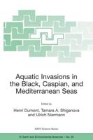 Aquatic Invasions in the Black, Caspian and Mediterranean Seas