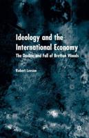 Ideology and International Economy