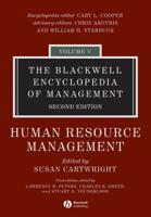 The Blackwell Encyclopedia of Management. Human Resource Management