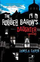 The Robber Baron's Daughter