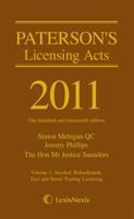 Paterson's Licensing Acts 2011. Volume 1
