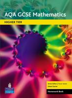 AQA GCSE Mathematics. Higher Tier Homework Book