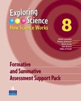 Exploring Science 8 Formative and Summative Assessment Support Pack