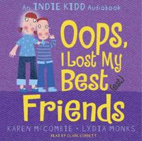 Indie Kidd: Oops, I Lost My Best(est) Friends