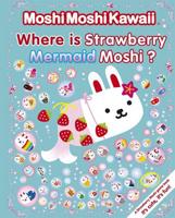 Where Is Strawberry Mermaid Moshi?