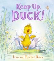Keep Up, Duck!