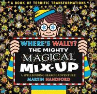 The Mighty Magical Mix-Up