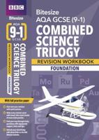 AQA GCSE (9-1) Combined Science - Trilogy. Foundation Workbook