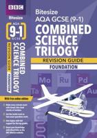 Combined Science Trilogy. Foundation Revision Guide