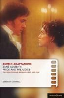 Jane Austen's Pride and Prejudice: The Relationship Between Text and Film