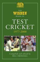 The Wisden Book of Test Cricket, 1977-2000