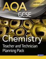 AQA GCSE Chemistry. Teacher and Technician Planning Pack
